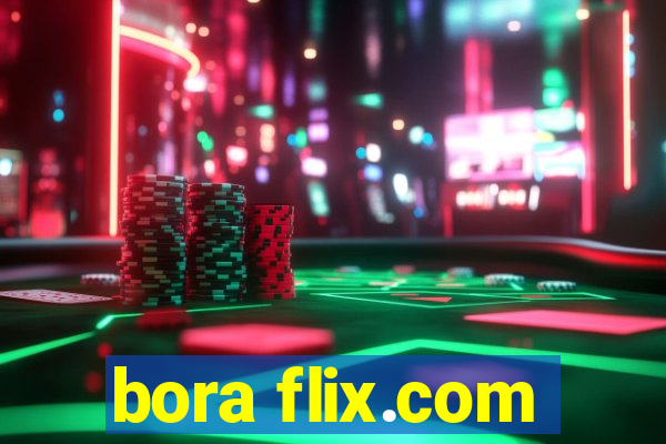 bora flix.com